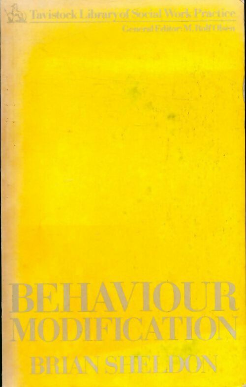 Livrenpoche : Behaviour modification - Brian Sheldon - Livre