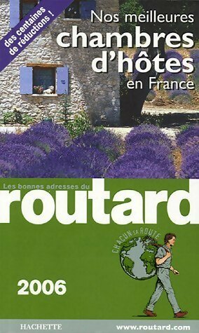 Livrenpoche : Nos meilleures chambres d'hôtes en France 2006 - Collectif - Livre