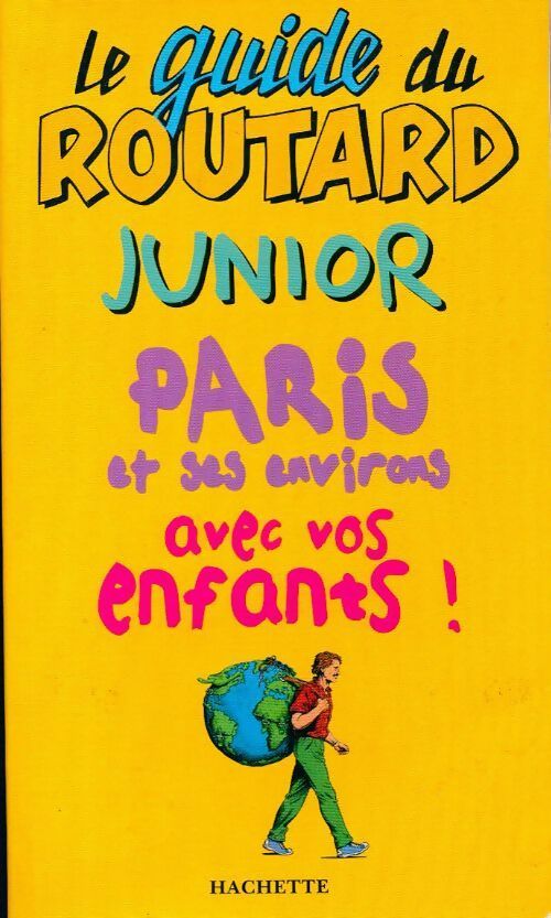 Livrenpoche : Paris et ses environs avec nos enfants ! 1999-2000 - Collectif - Livre