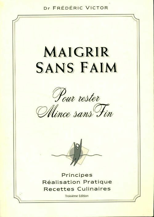 Livrenpoche : Maigrir sans fin - Frédéric Victor - Livre