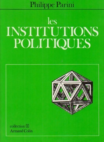 Livrenpoche : Les institutions politiques - Philippe Parini - Livre