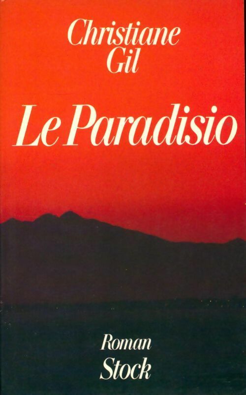 Livrenpoche : Le Paradisio - Christiane Gil - Livre