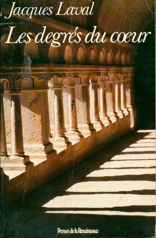 Livrenpoche : Les degrés du coeur - Jacques Laval - Livre
