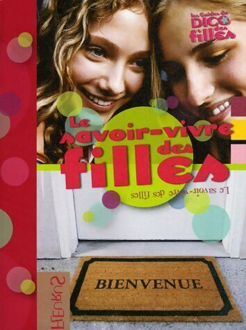 Livrenpoche : Le savoir-vivre des filles - Pierre De la Condamine - Livre