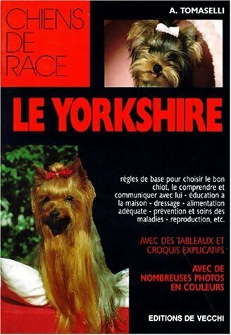 Livrenpoche : Le yorkshire - A. Tomaselli - Livre