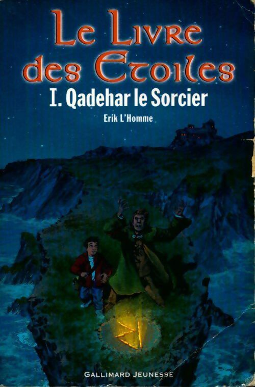 Livrenpoche : Le livre des étoiles Tome I : Qadehar le sorcier - Erik L'homme - Livre