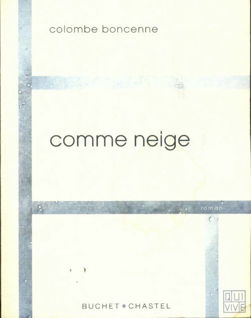 Livrenpoche : Comme neige - Colombe Boncenne - Livre