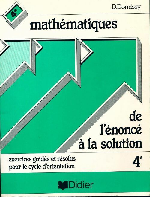Livrenpoche : Mathématiques 4e - D. Domissy - Livre