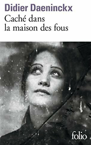 Livrenpoche : Caché dans la maison des fous - Didier Daeninckx - Livre