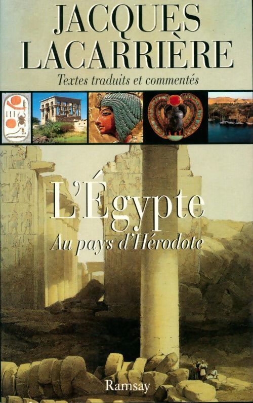 Livrenpoche : L'Égypte : Au pays d'Hérodote - Jacques Lacarrière - Livre