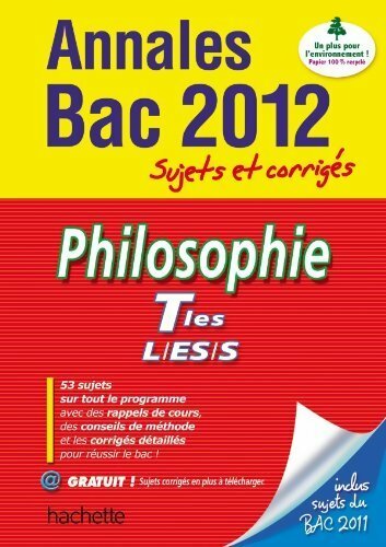 Livrenpoche : Philosophie Terminales L, ES, S sujets et corrigés 2012 - Collectif - Livre