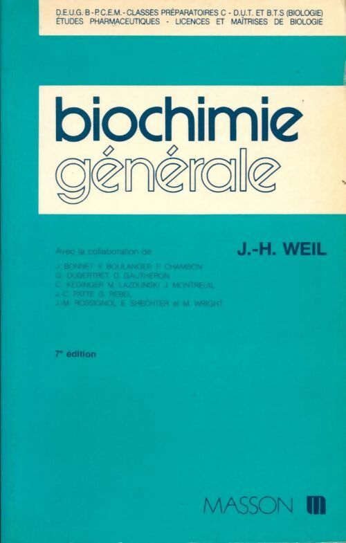 Biochimie générale - Jacques-Henry Weil - Livre
