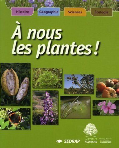 Livrenpoche : A nous les plantes ! Cycle 3 - Josiane Glaudon - Livre