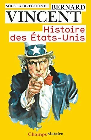 Histoire des Etats-Unis (1607-1996) - Bernard Vincent - Livre