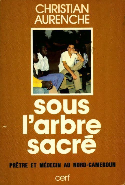 Livrenpoche : Sous l'arbre sacré - Christian Aurenche - Livre