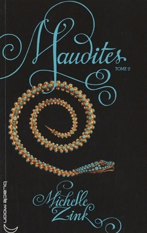 Livrenpoche : Maudites Tome II : La gardienne de la porte - Michelle Zink - Livre