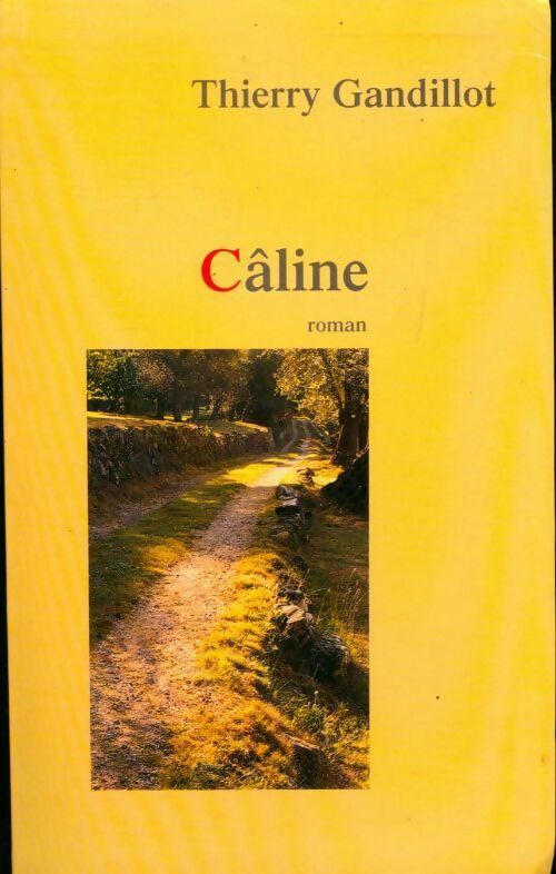 Livrenpoche : Câline - Thierry Gandillot - Livre