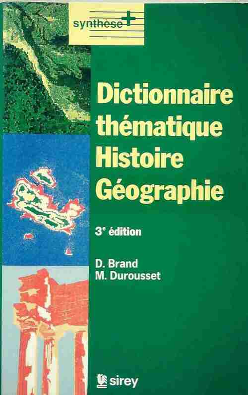Livrenpoche : Dictionnaire thématique Histoire Géographie - Denis Brand - Livre
