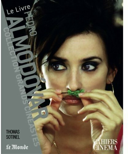 Livrenpoche : Pedro Almodovar - Thomas Sotinel - Livre