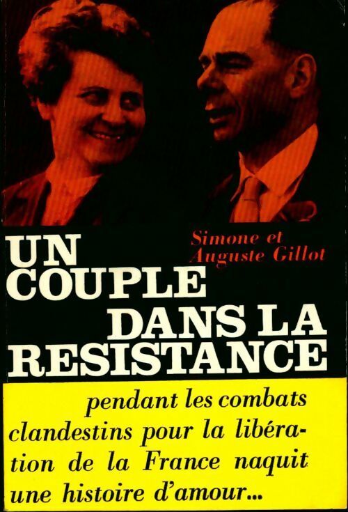 Livrenpoche : Un couple dans la Résistance - Simone Gillot - Livre