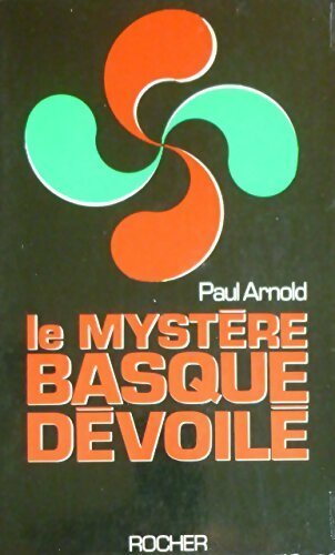 Livrenpoche : Le mystère basque dévoilé - Paul Arnold - Livre