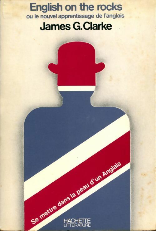 Livrenpoche : English on the rocks - James G. Clarke - Livre