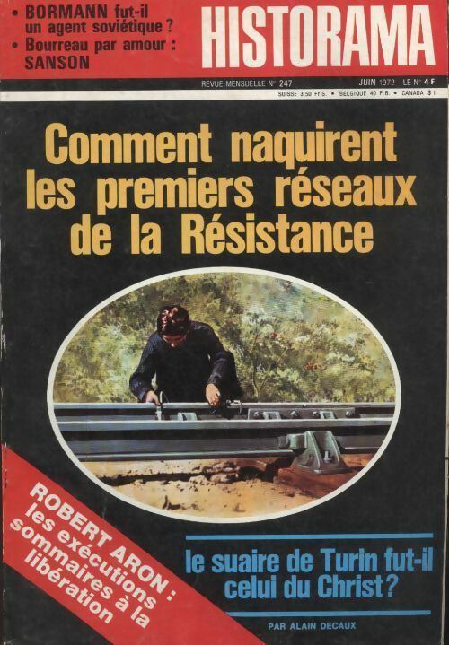 Livrenpoche : Historama n°247 : Comment naquirent les premiers réseaux de la Résistance - Collectif - Livre