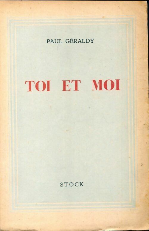 Livrenpoche : Toi et moi - Paul Geraldy - Livre