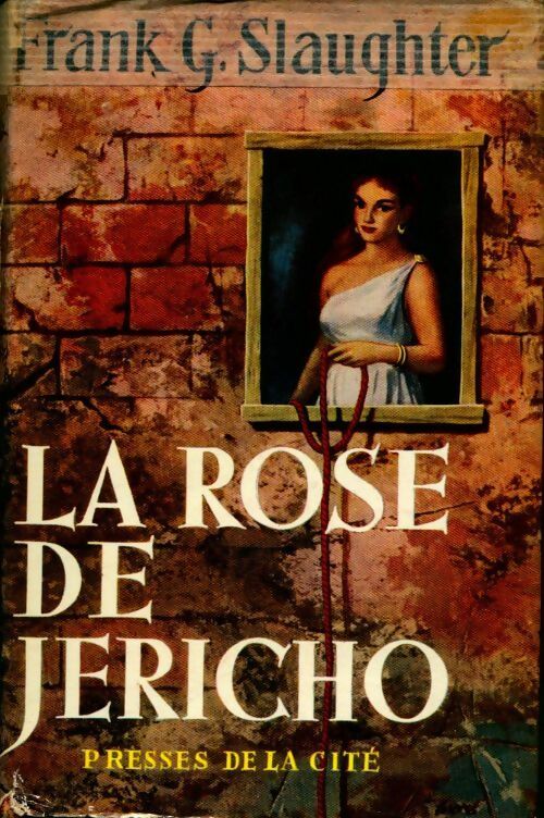 Livrenpoche : La rose de Jéricho - Frank Gill Slaughter - Livre