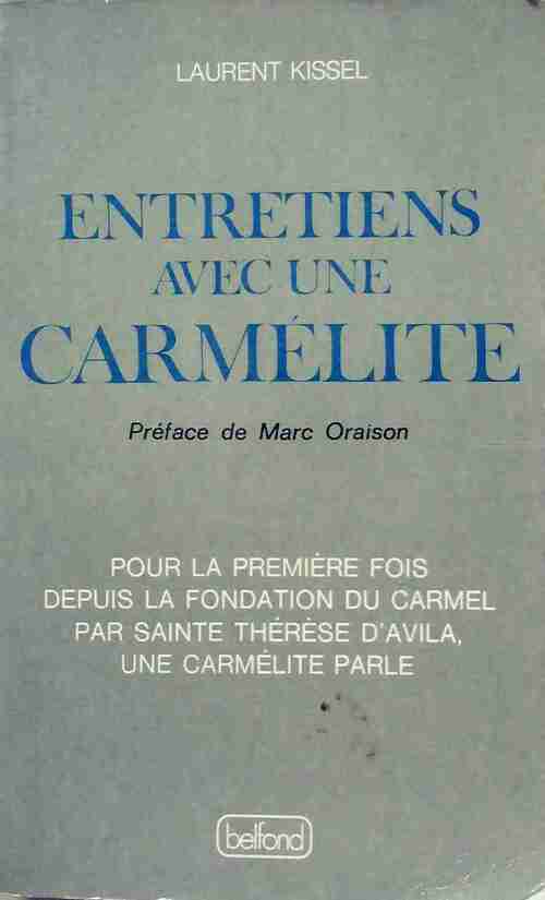 Livrenpoche : Entretiens avec une carmélite - Laurent Kissel - Livre