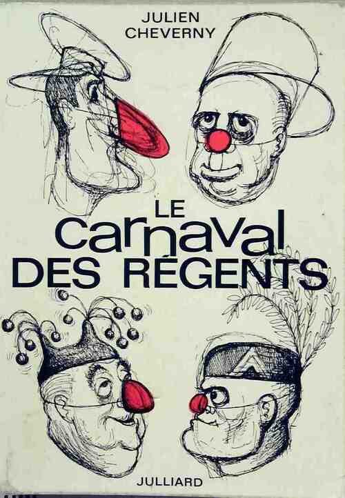 Livrenpoche : Le carnaval des régents - Julien Cheverny - Livre