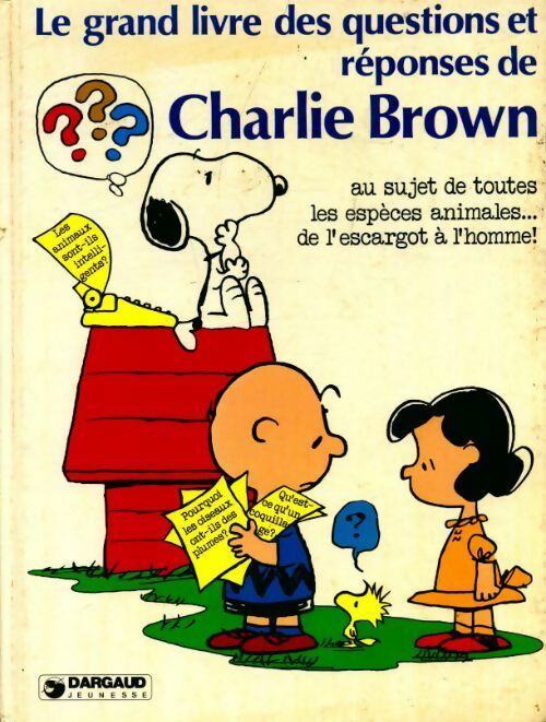 Livrenpoche : Le grand livre des questions et réponses de Charlie Brown - Charles M. Schulz - Livre