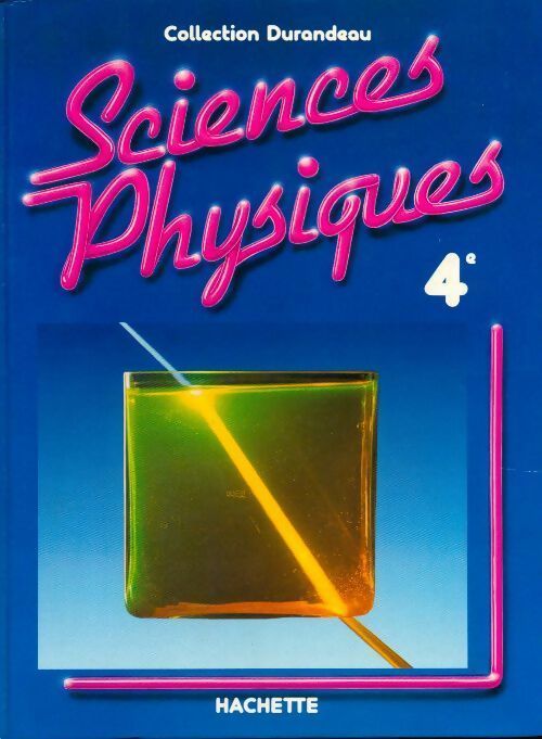 Livrenpoche : Sciences physiques 4e - Jean-Pierre Durandeau - Livre