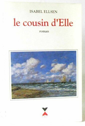 Livrenpoche : Le cousin d'elle - Isabel Ellsen - Livre