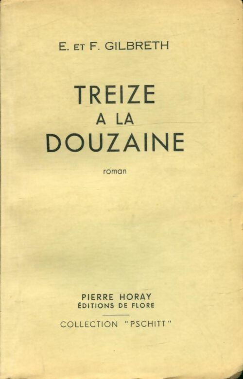 Livrenpoche : Treize à la douzaine - Frank Gilbreth - Livre