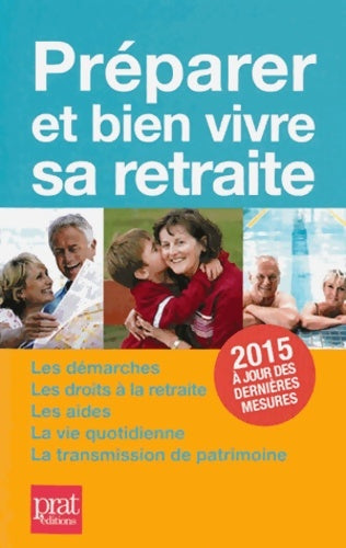 Livrenpoche : Préparer et bien vivre sa retraite 2015 - Agnès Chambraud - Livre