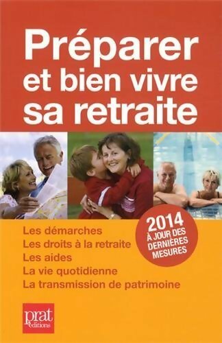 Livrenpoche : Préparer et bien vivre sa retraite 2014 - Agnès Chambraud - Livre