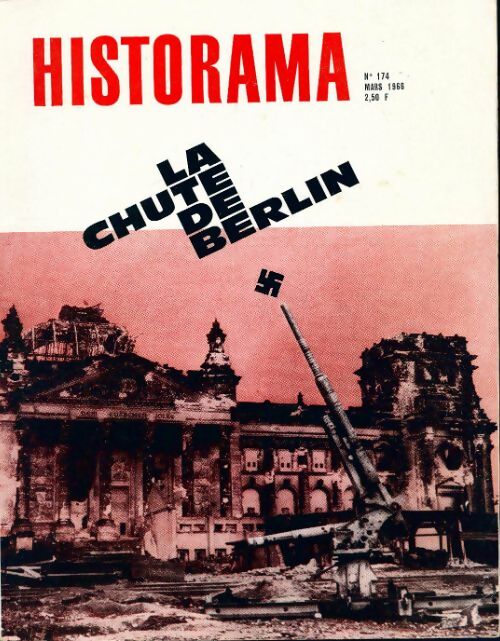 Livrenpoche : Historama n°174 : La chute de Berlin - Collectif - Livre