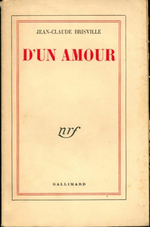 Livrenpoche : D'un amour - Jean-Claude Brisville - Livre