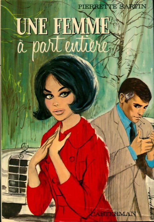 Livrenpoche : Une femme à part entière - Pierrette Sartin - Livre