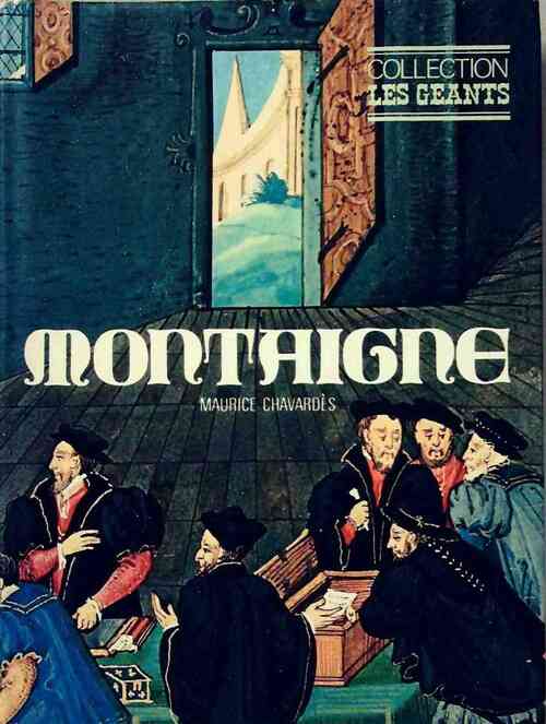 Livrenpoche : Michel de Montaigne - Maurice Chavardès - Livre