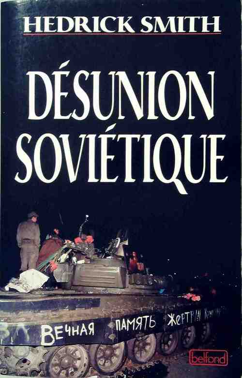 Livrenpoche : Désunion soviétique - Hedrick Smith - Livre