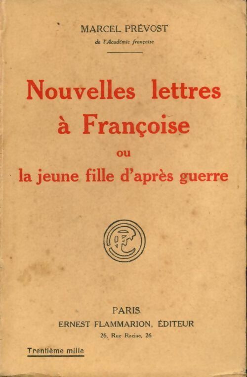 Livrenpoche : Nouvelles lettres à Françoise ou la jeune fille d'après guerre - Marcel Prévost - Livre