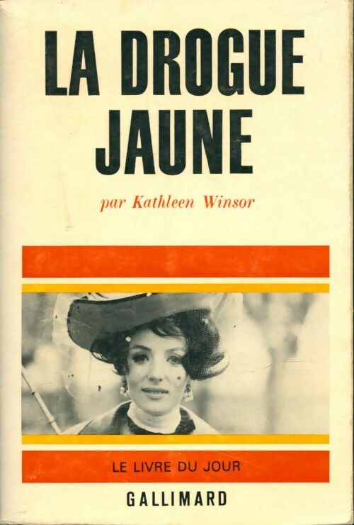 Livrenpoche : La drogue jaune - Kathleen Winsor - Livre