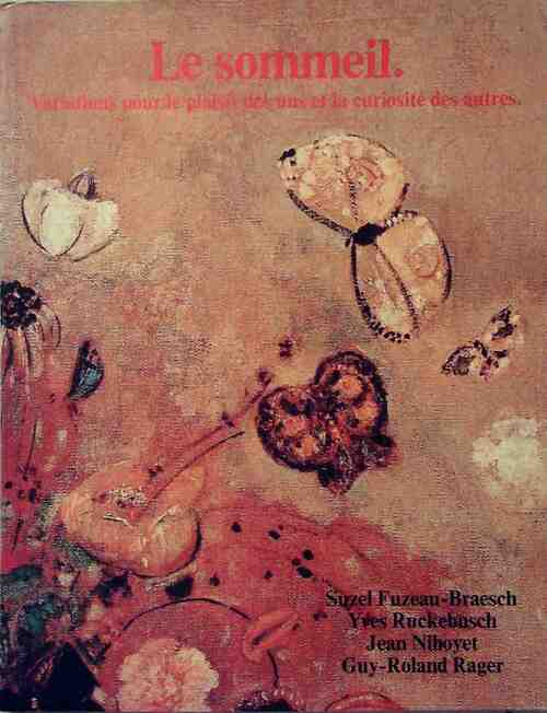 Livrenpoche : Le sommeil. Variations pour le plaisir des uns et la curiosité des autres - Collectif - Livre