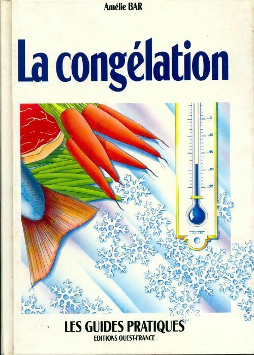 Livrenpoche : La congélation - Amélie Bar - Livre