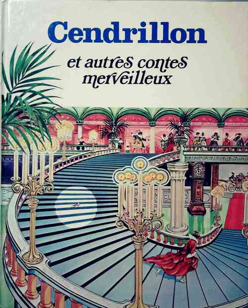 Cendrillon et autres contes merveilleux - François Langrognet - Livre