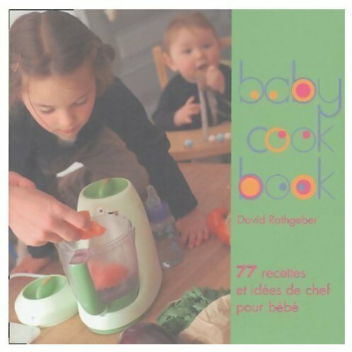 Livrenpoche : Babycook book - David Rathgeber - Livre