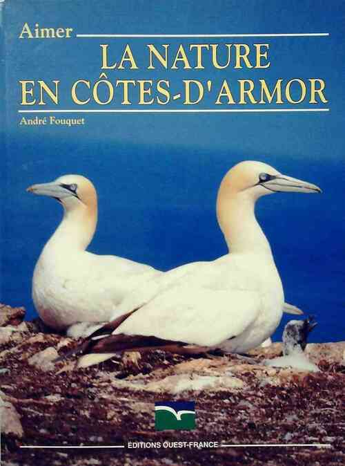 Livrenpoche : Aimer la nature des Cotes-d'Armor - André Fouquet - Livre