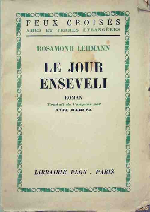 Livrenpoche : Le jour enseveli - Rosamond Lehmann - Livre